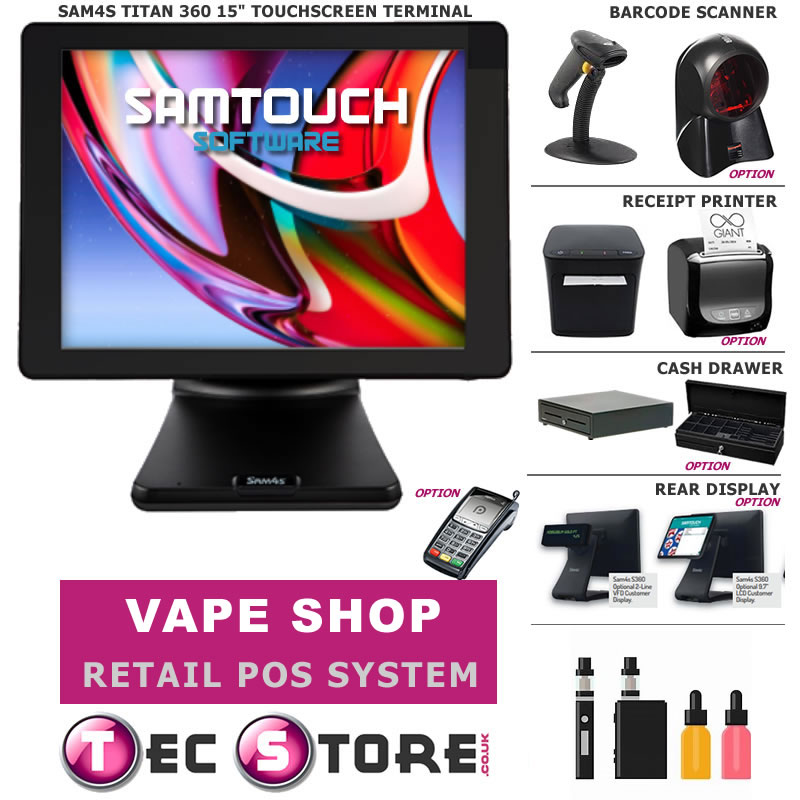 Sam4s Vape Shop (E-Cigarette) Retail EPOS System